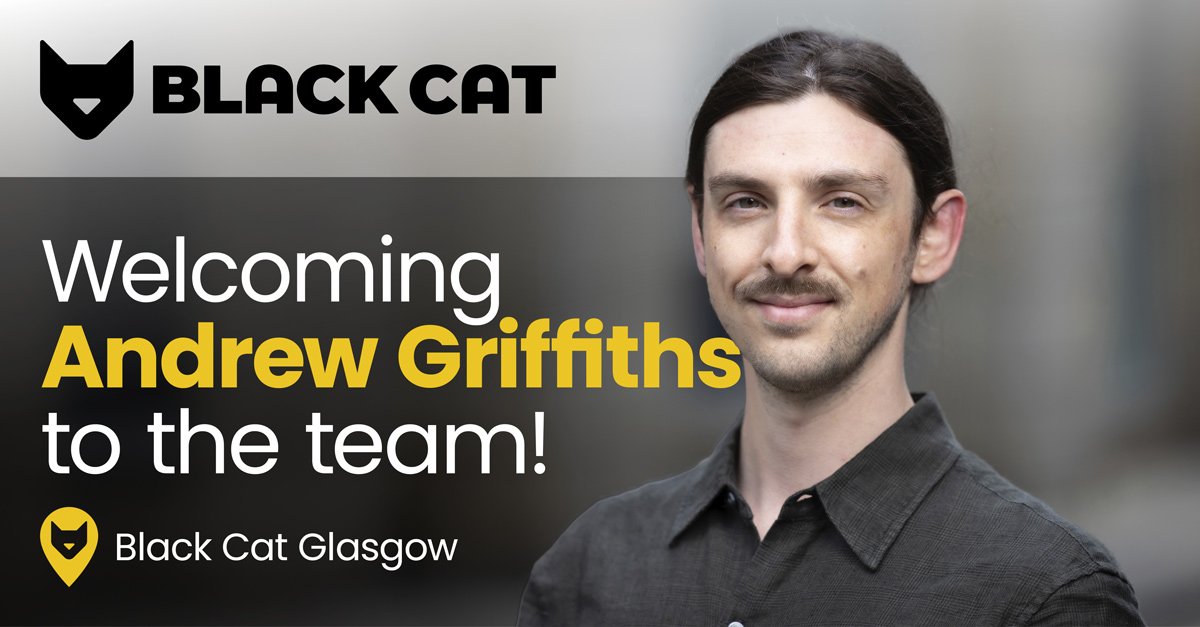 Welcoming Andrew Griffiths the the Black Cat Team!