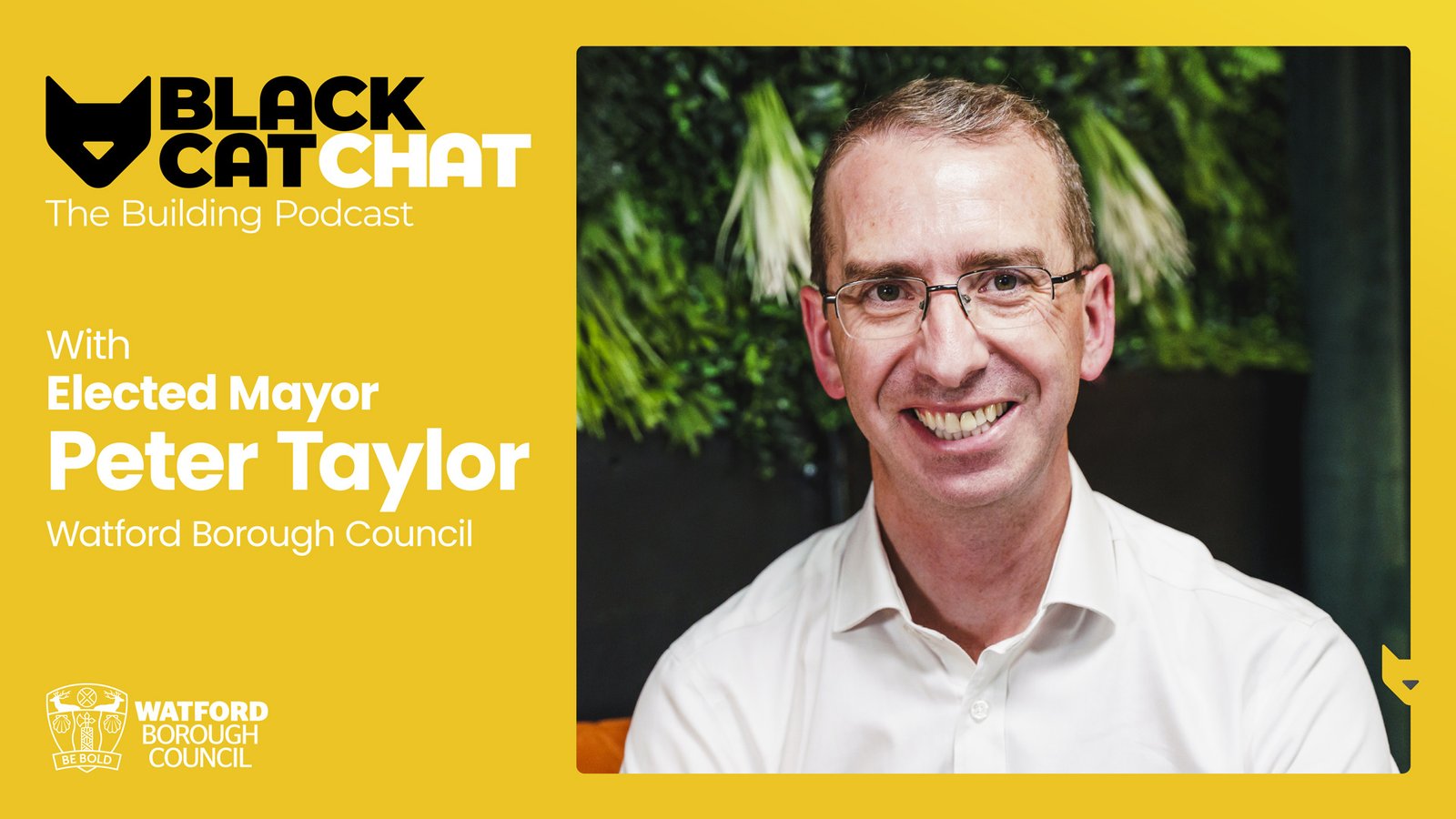Black Cat Chat S2 Ep04 with Peter Taylor, Watford's Elected Mayor